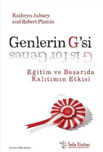 Genlerin G'si; Eğitim ve Başarıda Kalıtımın Etkisi | Robert Plomin | S