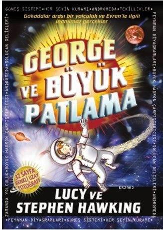 George ve Büyük Patlama 3 | Lucy Hawking | Doğan Egmont Yayıncılık