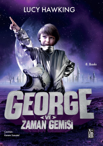 George ve Zaman Gemisi | Lucy Hawking | Xlibris