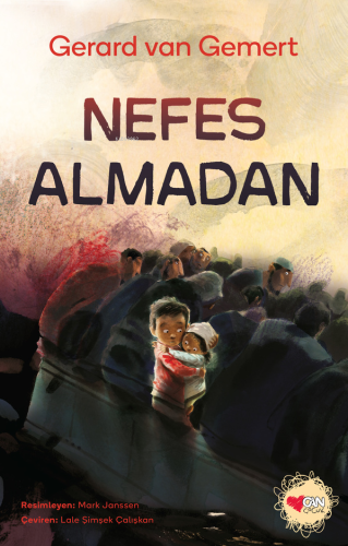 Gerard Van Gemert Nefes Almadan | Gerard Van Gemert | Can Çocuk Yayınl