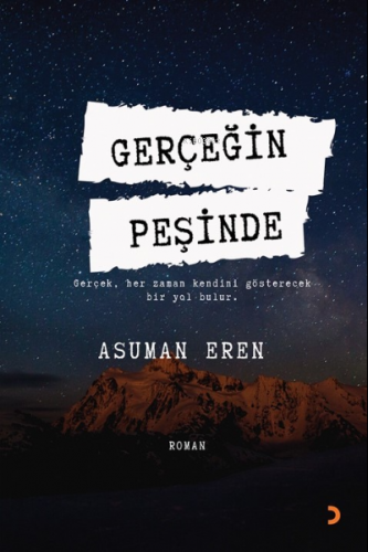 Gerçeğin Peşinde | Asuman Eren | Cinius Yayınları