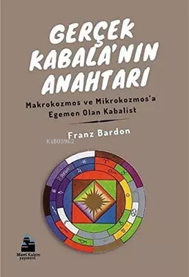 Gerçek Kabala’nın Anahtarı | Franz Bardon | Mavi Kalem Yayınları