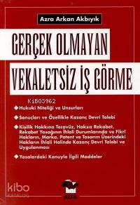 Gerçek Olmayan Vekaletsiz İş Görme | Azra Akbıyık (Arkan) | Alfa Ders 