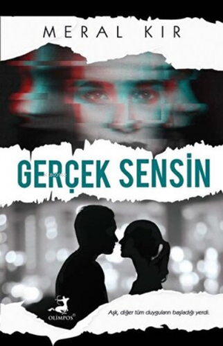 Gerçek Sensin | Meral Kır | Olimpos Yayınları