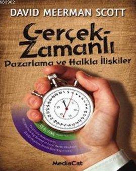 Gerçek-Zamanlı; Pazarlama ve Halkla İlişkiler | David Meerman Scott | 