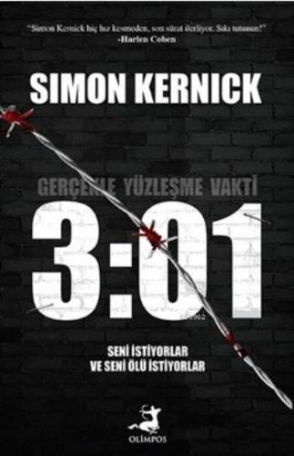 Gerçekle Yüzleşme Vakti 3:01 | Simon Kernick | Olimpos Yayınları