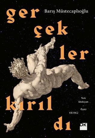 Gerçekler Kırıldı | Barış Müstecaplıoğlu | Doğan Kitap