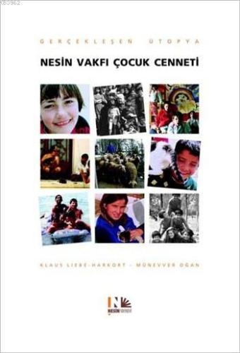 Gerçekleşen Ütopya Nesin Vakfı Çocuk Cenneti | Münevver Oğan | Nesin Y