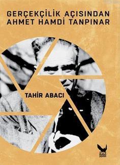 Gerçeklik Açısından Ahmet Hamdi Tanpınar | Tahir Abacı | İkaros Yayınl