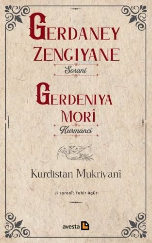 Gerdaney Zengıyane (Soranî) / Gerdeniya Morî (Kurmancî) | Kurdistan Mu