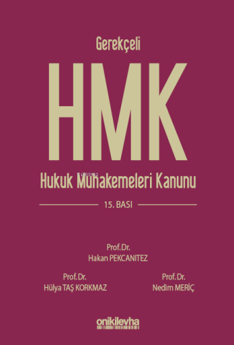 Gerekçeli Hukuk Muhakemeleri Kanunu ve İlgili Mevzuat | Nedim Meriç | 