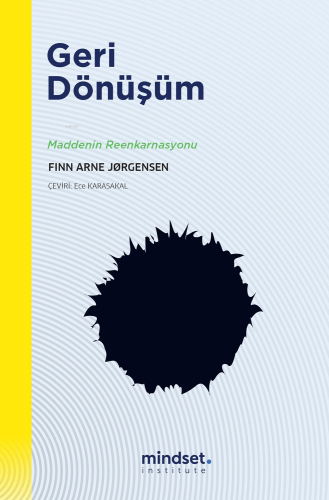 Geri Dönüşüm | Finn Arne Jorgensen | Mindset İnstitute Yayınları