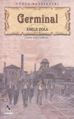 Germinal | Emile Zola | Anonim Yayıncılık