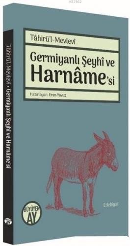 Germiyanlı Şeyhi ve Harname'si | Tahirül-Mevlevi | Büyüyen Ay Yayınlar