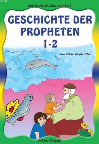 Geschichte Der Propheten 1-2; Boyamalı Peygamberler Tarihi (Almanca) |