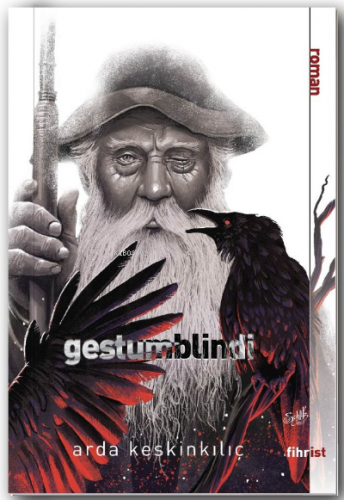 Gestumblindi | Arda Keskinkılıç | Fihrist Kitap