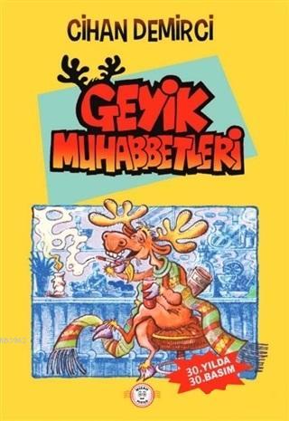 Geyik Muhabbetleri | Cihan Demirci | Mizah Postası