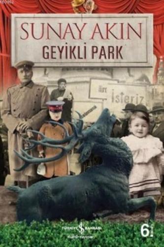 Geyikli Park | Sunay Akın | Türkiye İş Bankası Kültür Yayınları