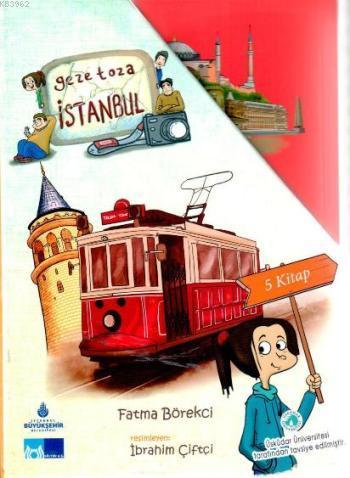 Geze Toza İstanbul Set - 5 Kitap | Fatma Çağdaş Börekci | İBB Yayınlar