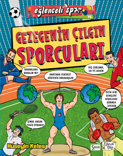 Gezegenin Çılgın Sporcuları | Hüseyin Keleş | Eğlenceli Bilgi Yayınlar