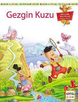 Gezgin Kuzu; Bilgin Baykuş Hikayeleri Dizisi 1. Kitap | Kemal Seyyit |