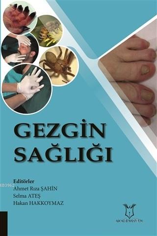 Gezgin Sağlığı | Hakan Hakkoymaz | Akademisyen Kitabevi