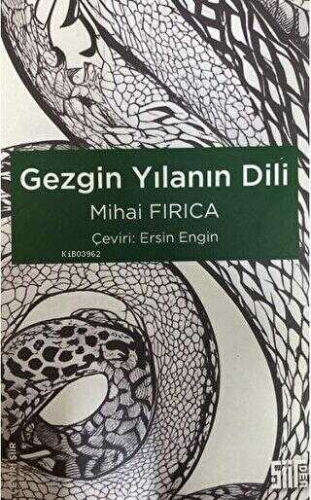 Gezgin Yılanın Dili | Mihai Fırıca | Şiirden Yayınları