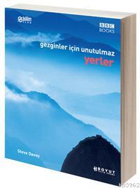 Gezginler İçin Unutulmaz Yerler | Steve Davey | Boyut Yayın Grubu