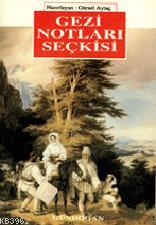 Gezi Notları Seçkisi | Gürsel Aytaç | Gündoğan Yayınları