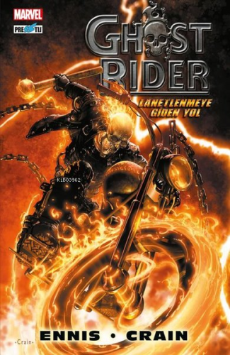 Ghost Rider: Lanetlenmeye Giden Yol | Garth Ennis | Presstij Çizgi Rom