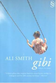 Gibi | Ali Smith | Everest Yayınları