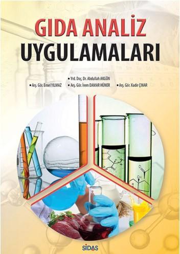 Gıda Analiz Uygulamaları | Abdullah Akgün | Sidas Yayınları