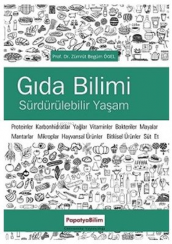 Gıda Bilimine Giriş ve Sürdürülebilir Yaşam | Zümrüt Begüm Ögel | Papa