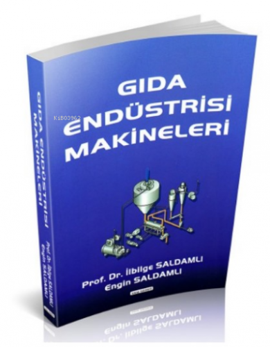 Gıda Endüstirisi Makineleri | Engin Saldamlı | Savaş Yayınevi