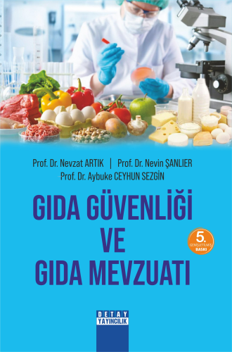 Gıda Güvenliği ve Gıda Mevzuatı | Nevzat Artık | Detay Yayıncılık