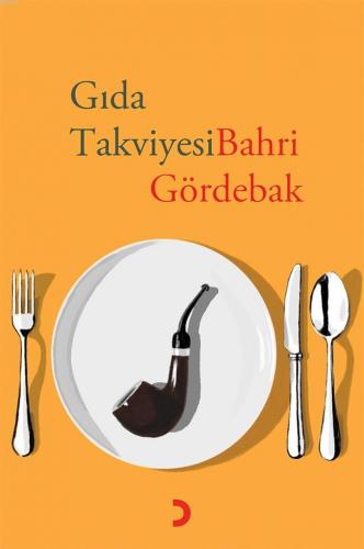 Gıda Takviyesi | Bahri Gördebak | Cinius Yayınları