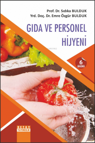 Gıda ve Personel Hijyeni | Sıdıka Bulduk | Detay Yayıncılık