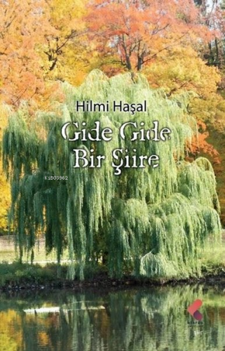 Gide Gide Bir Şiire | Hilmi Haşal | Klaros Yayınları