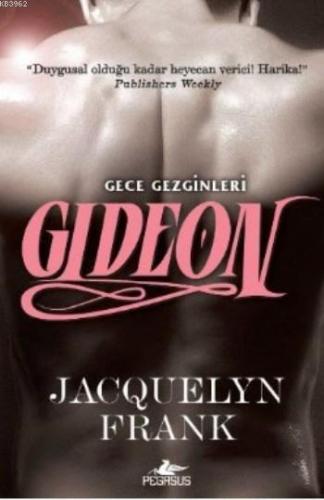 Gideon; Gece Gezginleri 2 | Jacquelyn Frank | Pegasus Yayıncılık