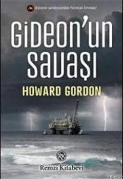 Gideon'un Savaşı | Howard Gordon | Remzi Kitabevi