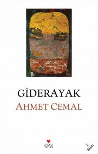 Giderayak | Ahmet Cemal | Can Yayınları