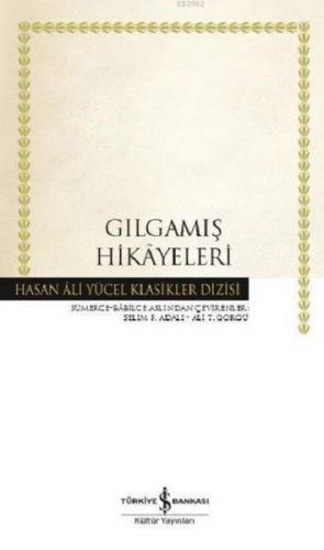 Gılgamış Hikayeleri | Kolektif | Türkiye İş Bankası Kültür Yayınları