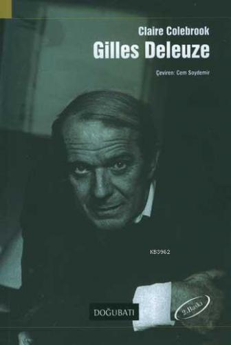 Gilles Deleuze | Claire Colebrook | Doğu Batı Yayınları