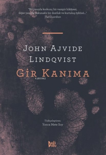 Gir Kanıma | John Ajvide Lindqvist | Deli Dolu