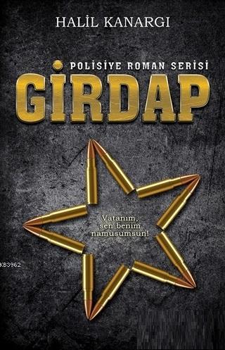 Girdap | Halil Kanargı | Eftalya Kitap