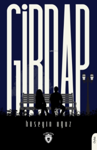 Girdap | Hüseyin Uğuz | Dorlion Yayınevi