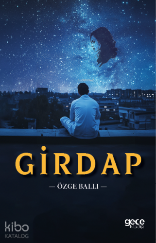 Girdap | Özge Ballı | Gece Kitaplığı Yayınları