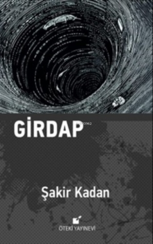 Girdap | Şakir Kadan | Öteki Yayınevi