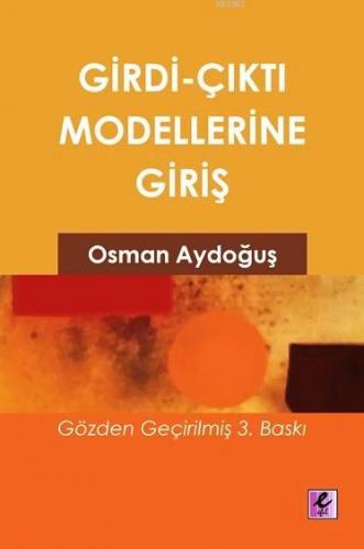 Girdi - Çıktı Modellerine Giriş | Osman Aydoğuş | Efil Yayınevi