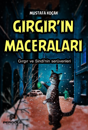 Gırgırın Maceraları;Gırgır ve Sindi'nin Serüvenleri | Mustafa Koçak | 